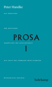Peter Handke Bibliothek: Prosa 1